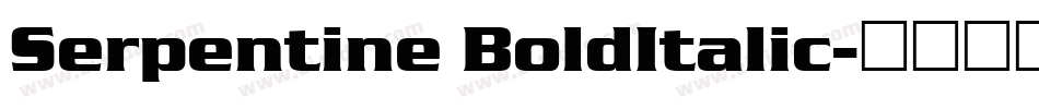 Serpentine BoldItalic字体转换